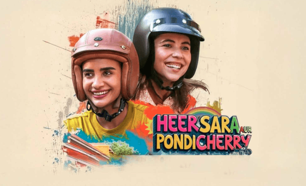 ‘हीर सारा और पांडिचेरी’ 12 जून को होगी रिलीज, दमदार स्टारकास्ट के साथ आएगी नई कहानी